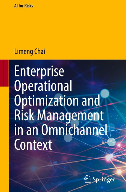 Enterprise Operational Optimization and Risk Management in an Omnichannel Context