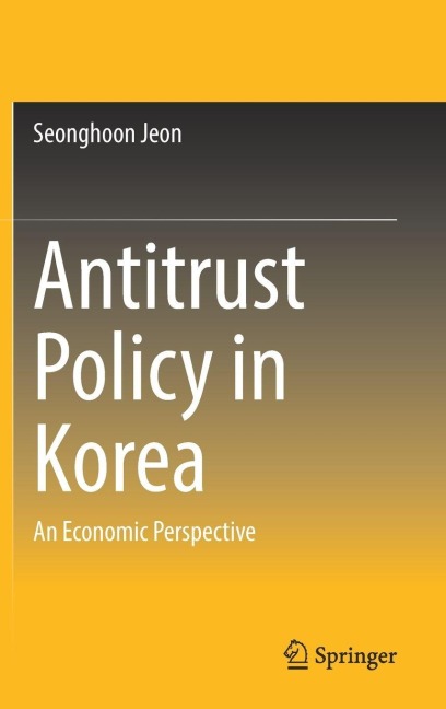 Antitrust Policy in Korea: An Economic Perspective
