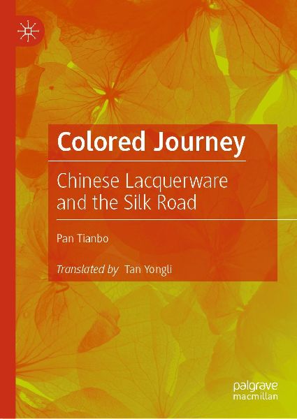 Colored Journey:: Chinese Lacquerware and the Silk Road