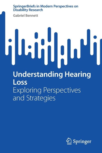 Understanding Hearing Loss: Exploring Perspectives and Strategies
