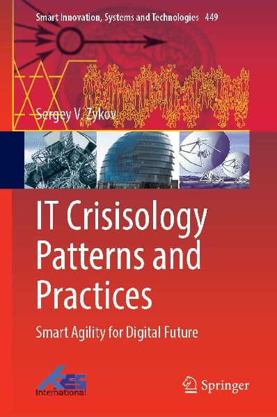 IT Crisisology Patterns and Practices: Smart Agility for Digital Future