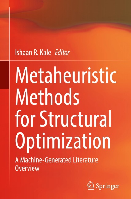 Metaheuristic Methods for Structural Optimization: A Machine-Generated Literature Overview