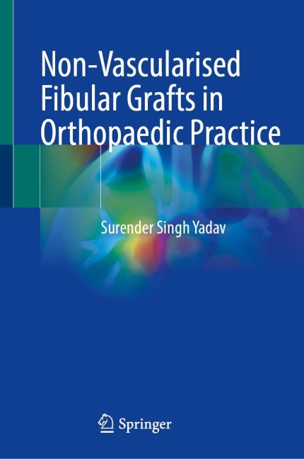 Non-Vascularised Fibular Grafts in Orthopaedic Practice