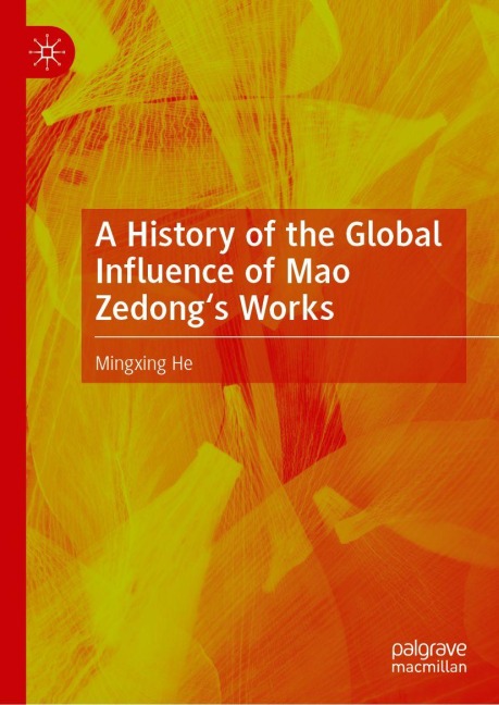 A History of the Global Influence of Mao Zedong's Works