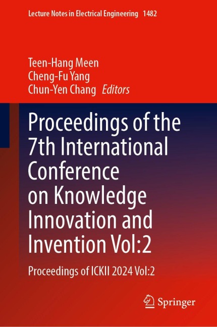 Proceedings of the 7th International Conference on Knowledge Innovation and Invention, Volume 2: Proceedings of ICKII 2024, Volume 2