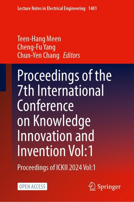 Proceedings of the 7th International Conference on Knowledge Innovation and Invention, Volume 1: Proceedings of ICKII 2024, Volume 1