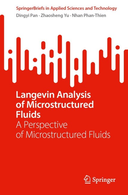 Langevin Analysis of Microstructured Fluids: A Perspective of Microstructured Fluids