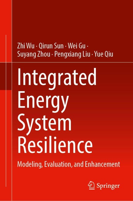 Integrated Energy System Resilience: Modeling, Evaluation, and Enhancement