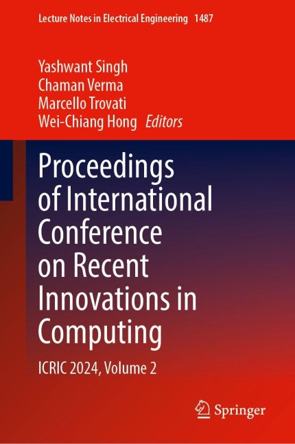 Proceedings of International Conference on Recent Innovations in Computing: ICRIC 2024, Volume 2