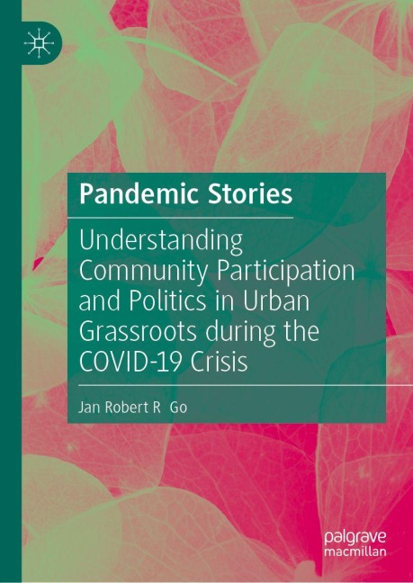 The Politics of Participation in Urban Communities during the COVID-19 Crisis: Perspectives from Wuhan and Quezon City