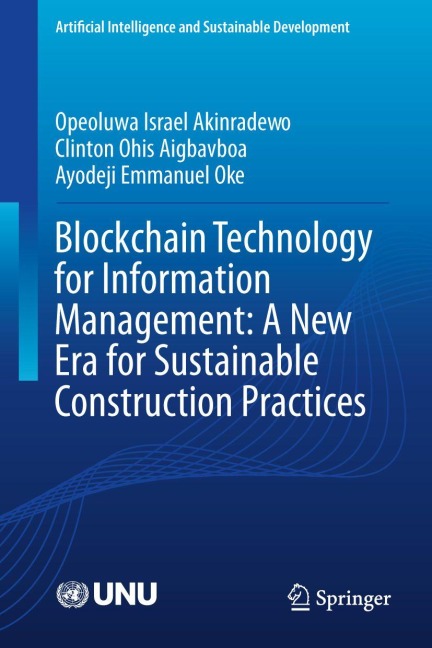 Blockchain Technology for Information Management: A New Era for Sustainable Construction Practices