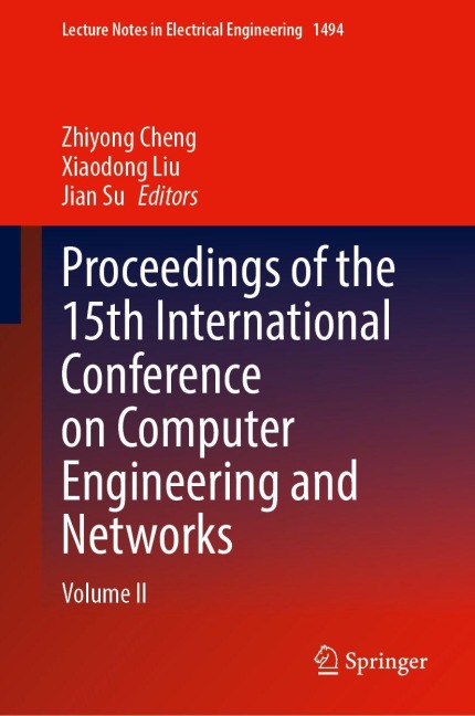 Proceedings of the 15th International Conference on Computer Engineering and Networks: Volume II