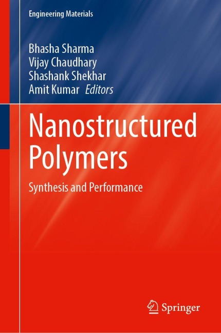 Nanostructured Polymers: Synthesis and Performance
