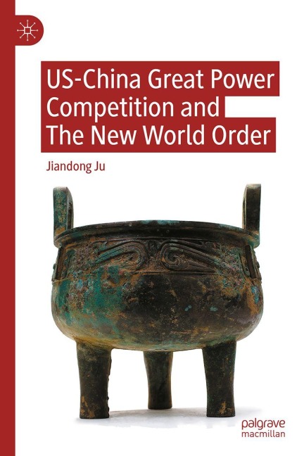 US-China Great Power Competition and The New World Order