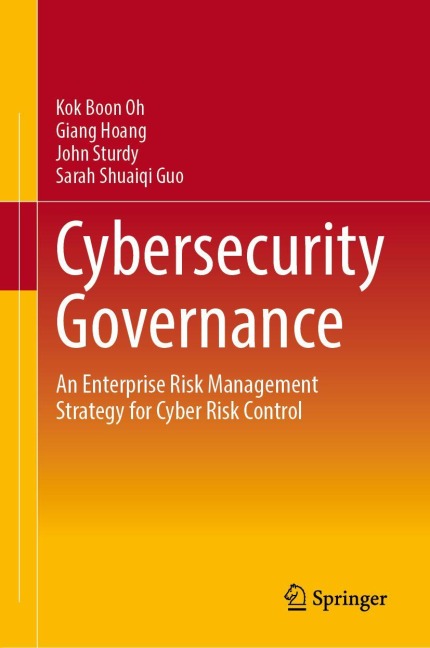 Cybersecurity Governance: An Enterprise Risk Management Strategy for Cyber Risk Control