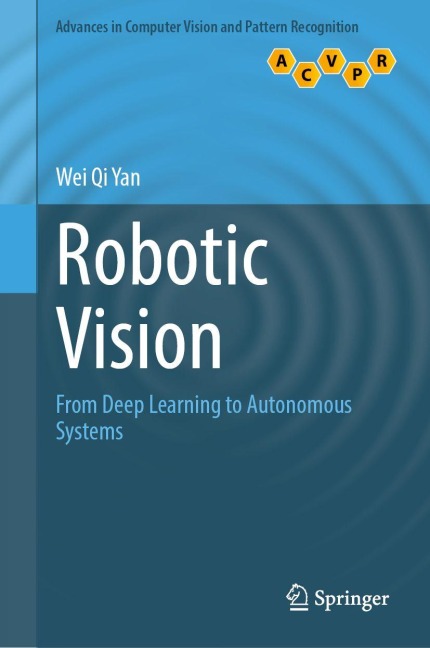 Robotic Vision: From Deep Learning to Autonomous Systems