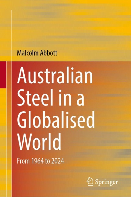 Australian Steel in a Globalised World: From 1964 to 2024