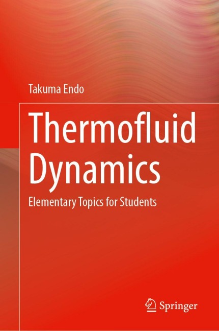 Thermofluid Dynamics: Elementary Topics for Students