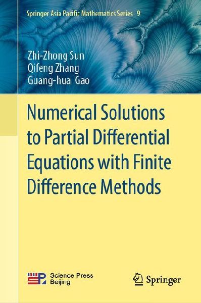 Numerical Solutions to Partial Differential Equations with Finite Difference Methods