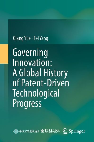 Governing Innovation: A Global History of Patent-Driven Technological Progress