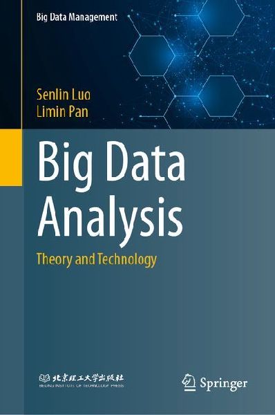 Big Data Analysis: Theory and Technology