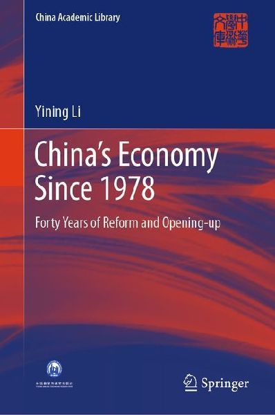 China's Economy Since 1978: Forty Years of Reform and Opening-Up