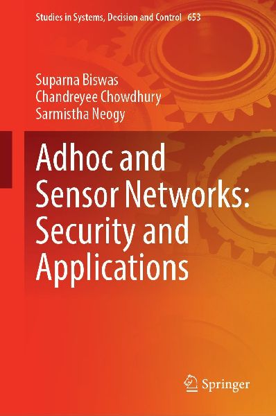 Adhoc and Sensor Networks: Security and Applications