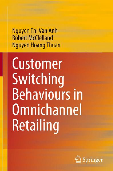 Customer Switching Behaviours in Omnichannel Retailing