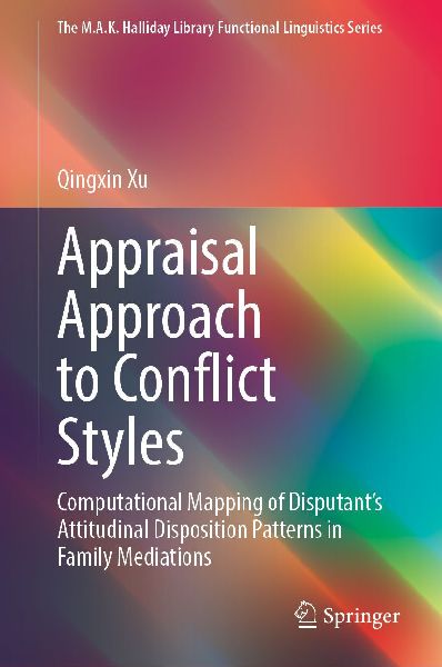 Appraisal Approach to Conflict Styles: Computational Mapping of Disputant's Attitudinal Disposition Patterns in Family Mediations