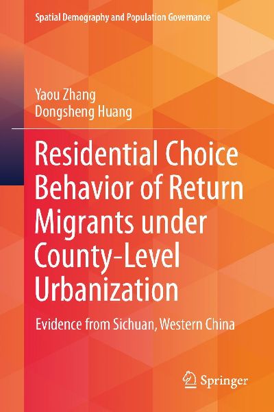 Residential Choice Behavior of Return Migrants under County-Level Urbanization: Evidence from Sichuan, Western China
