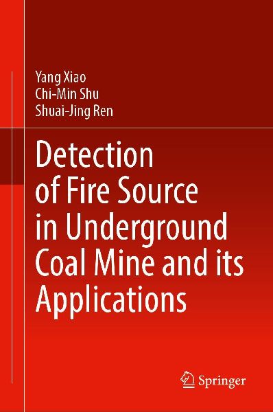Detection of Fire Source in Underground Coal Mine and its Applications