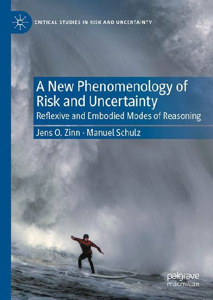 A New Phenomenology of Risk and Uncertainty: Reflexive and Embodied Modes of Reasoning