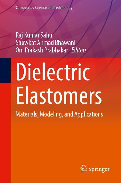 Dielectric Elastomers: Materials, Modeling, and Applications