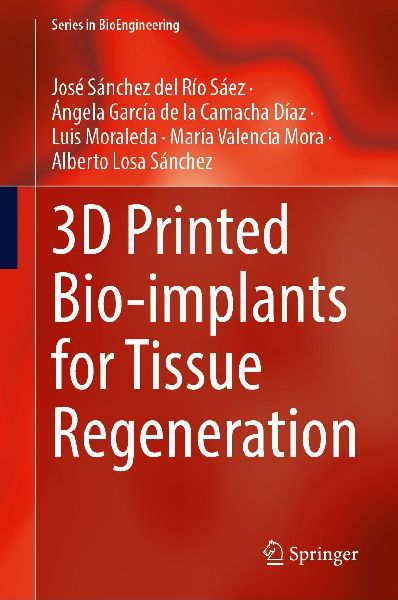 3D Printed Bio-Implants for Tissue Regeneration