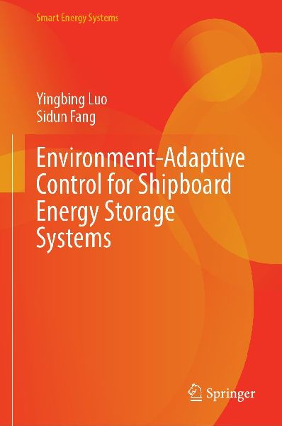 Environment-Adaptive Control for Shipboard Energy Storage Systems