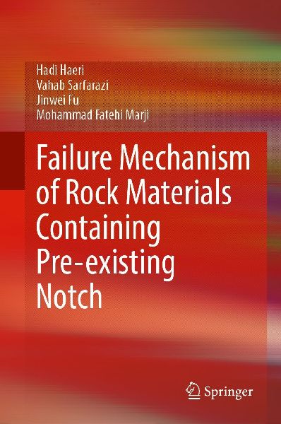 Failure Mechanism of Rock Materials Containing Pre-existing Notch
