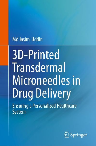 3d-Printed Transdermal Microneedles in Drug Delivery: Ensuring a Personalized Healthcare System