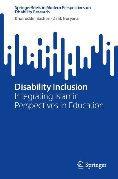 Disability Inclusion: Integrating Islamic Perspectives in Education