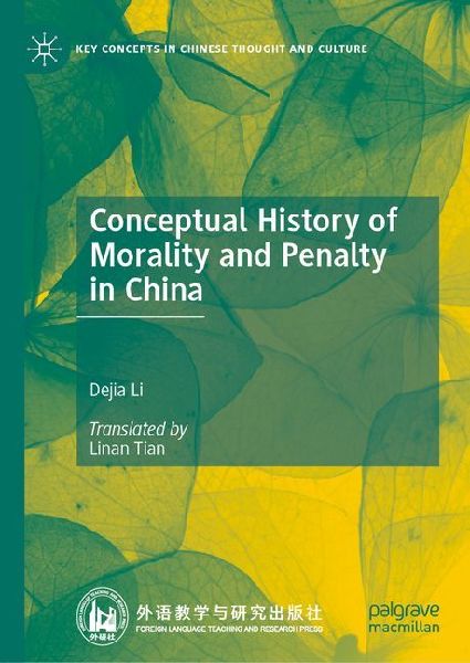 Conceptual History of Morality and Penalty in China