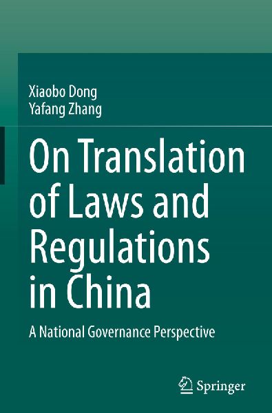 On Translation of Laws and Regulations in China: A National Governance Perspective