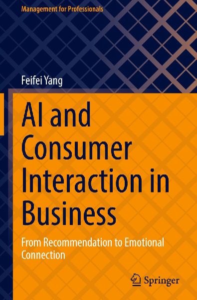 AI and Consumer Interaction in Business: From Recommendation to Emotional Connection