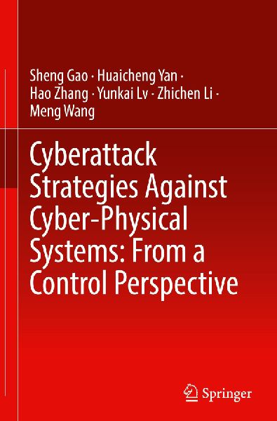 Cyberattack Strategies Against Cyber-Physical Systems: From a Control Perspective
