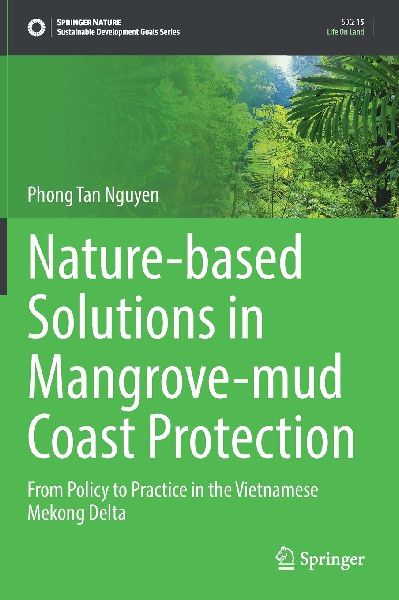 Nature-based Solutions in Mangrove-mud Coast Protection: From Policy to Practice in the Vietnamese Mekong Delta