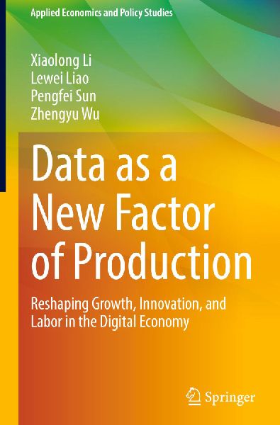 Data as a New Factor of Production: Reshaping Growth, Innovation, and Labor in the Digital Economy