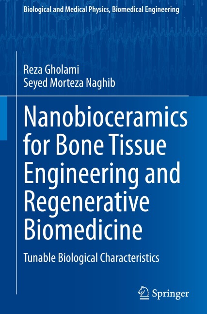 Nanobioceramics for Bone Tissue Engineering and Regenerative Biomedicine: Tunable Biological Characteristics