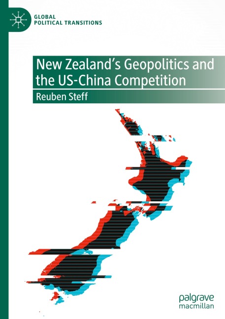 New Zealands Geopolitics and the US-China Competition