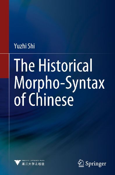 The Historical Morpho-Syntax of Chinese