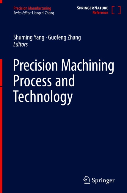 Precision Machining Process and Technology