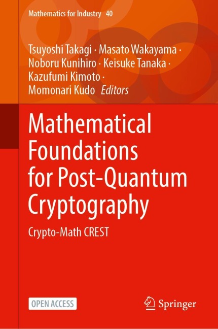 Mathematical Foundations for Post-Quantum Cryptography: Crypto-Math CREST