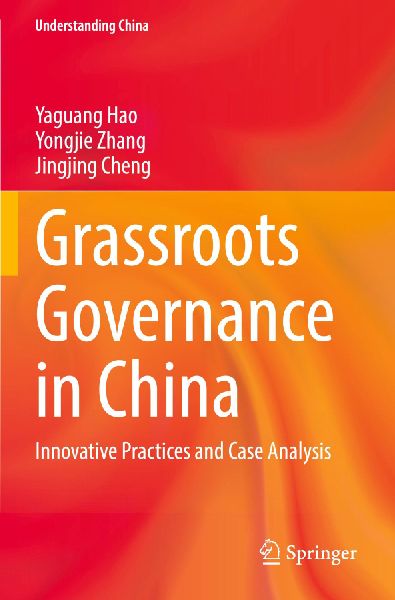 Grassroots Governance in China: Innovative Practices and Case Analysis
